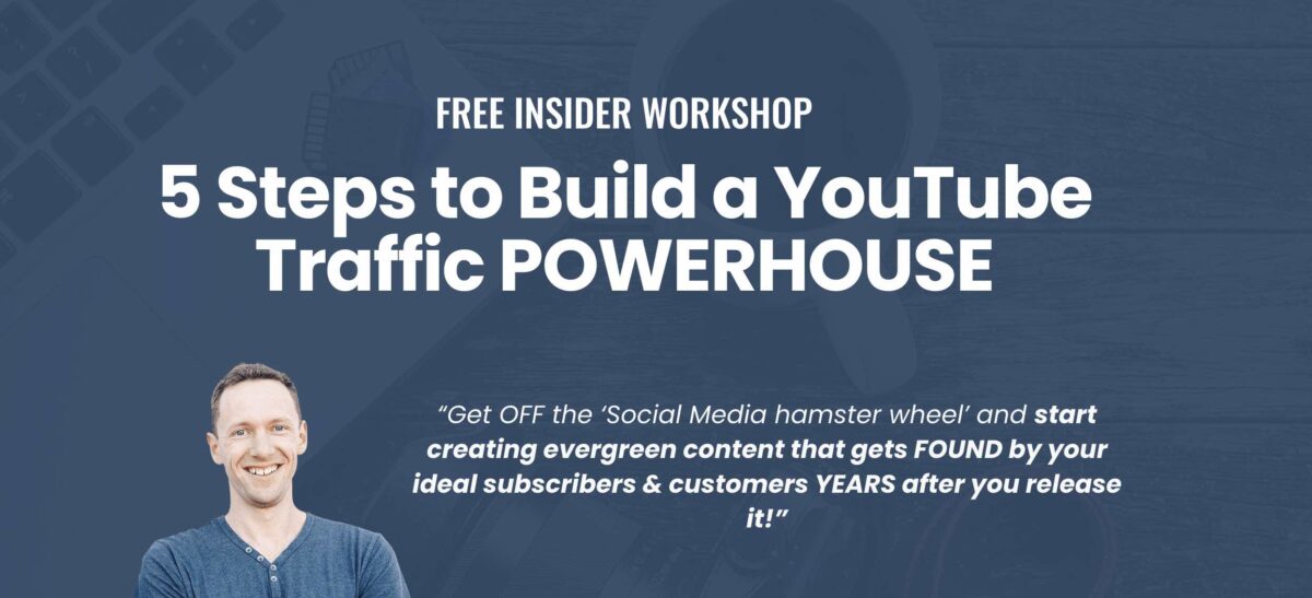 5 Steps to Build a YouTube Traffic POWERHOUSE